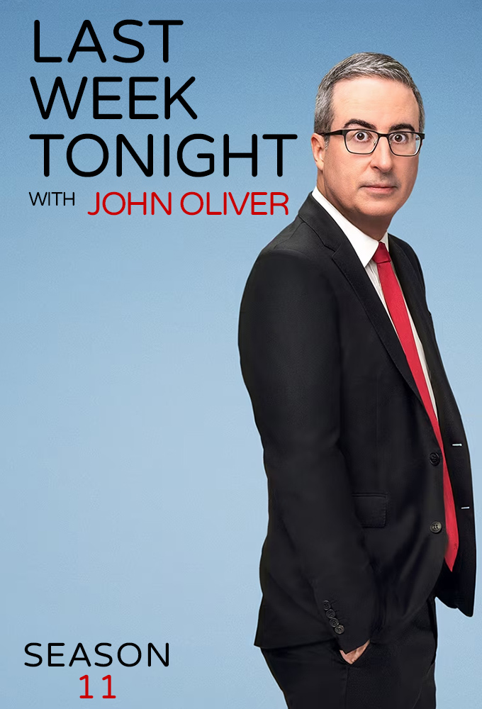 Last Week Tonight with John Oliver - Season 11 [2867] (A1723433201) [[TV Shows]] --Plex--
